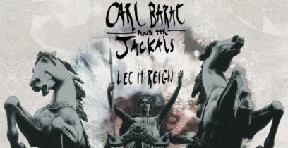 Carl Barât & The Jackals - "Let It Reign"