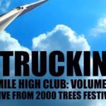 Xtra Mile High Club Vol.7 - Truckin'