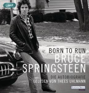 Born to Run von Bruce Springsteen gelesen von Thees Uhlmann