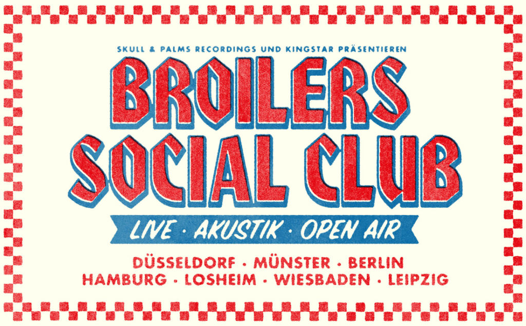 Der "Broilers Social Club 2021" tourt im August durch Deutschland 2 Broilers Social Club - Live Akustik Open Air