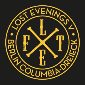 Lost Evening V - Berlin 2022