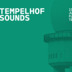 Tempelhof Sounds 2022