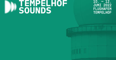 Tempelhof Sounds 2022