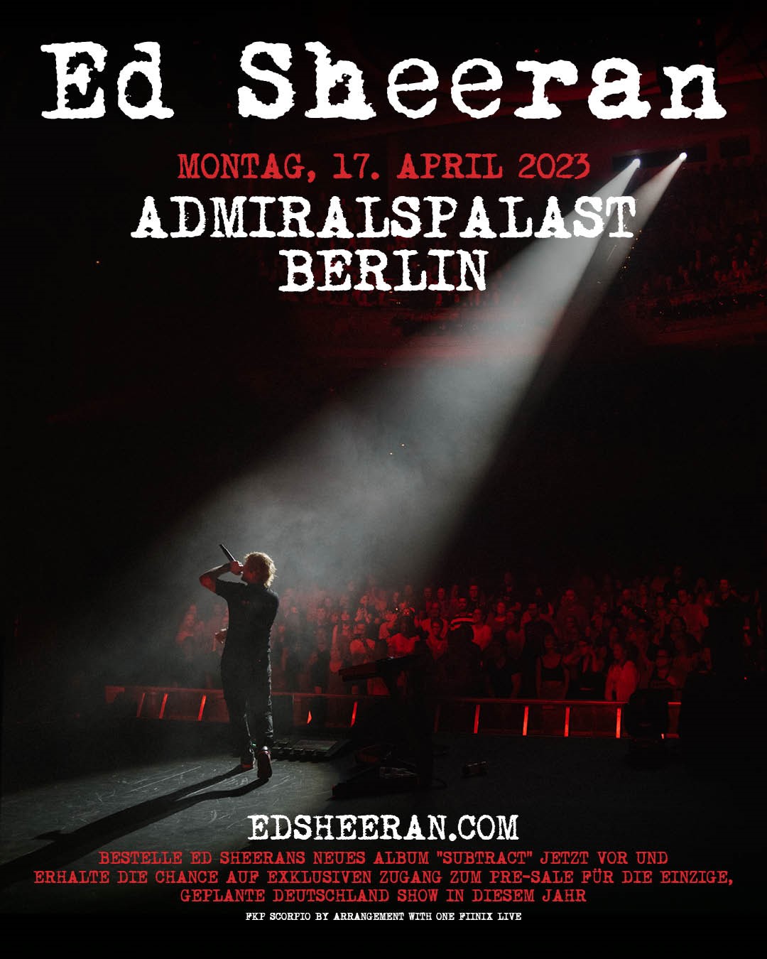 Ed Sheeran - Admiralspalast Berlin, 17. April 2023