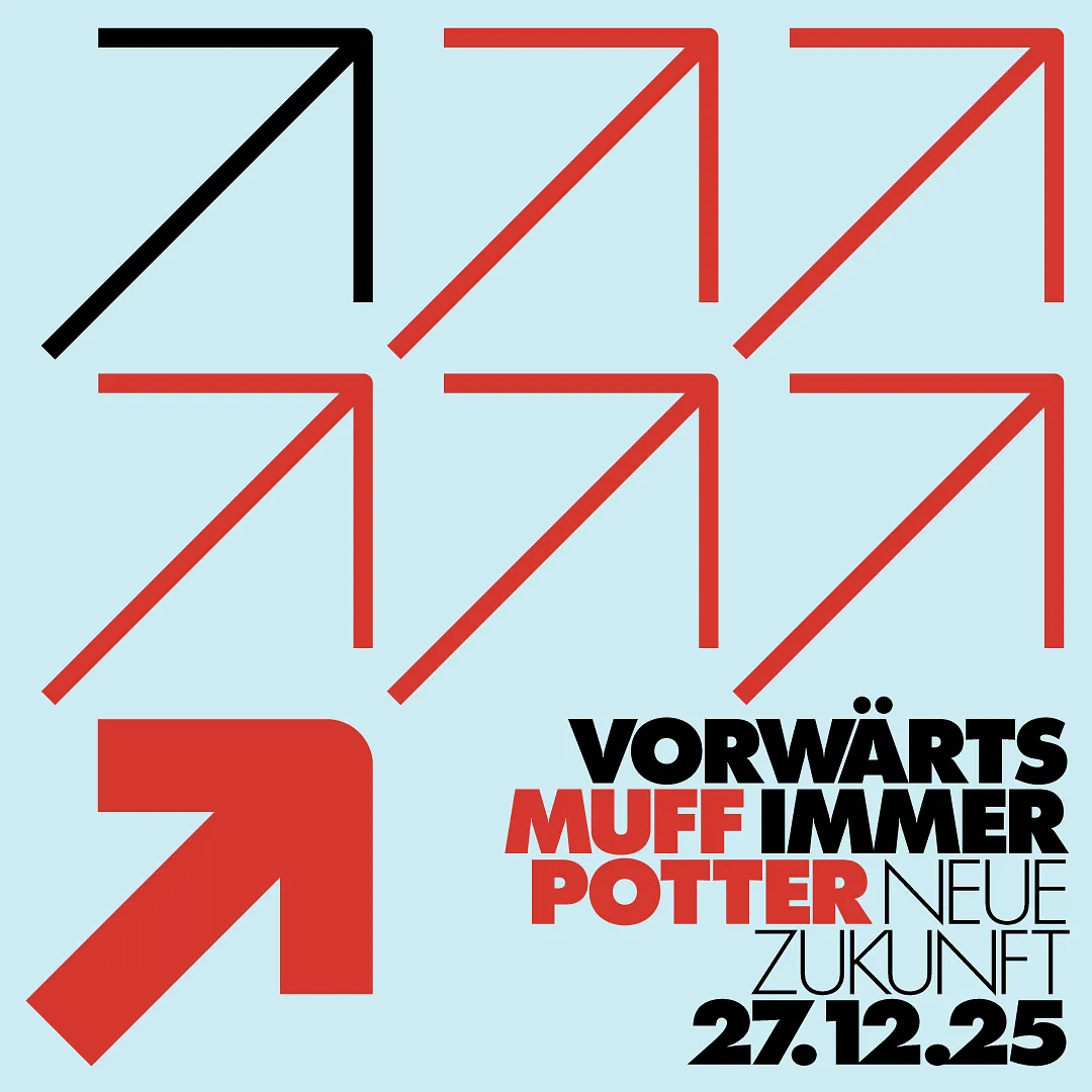 Zurück in die Neue Zukunft - Zurück sind Muff Potter 2 ca699718 216d 426d b9b1 b3e009826490